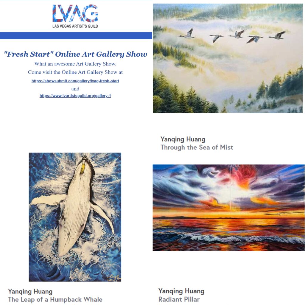 Collage of the Las Vegas Artists' Guild Fresh Start exhibition announcement and three selected watercolor paintings by Yanqing Huang: Through the Sea of Mist, The Leap of a Humpback Whale, and Radiant Pillar.