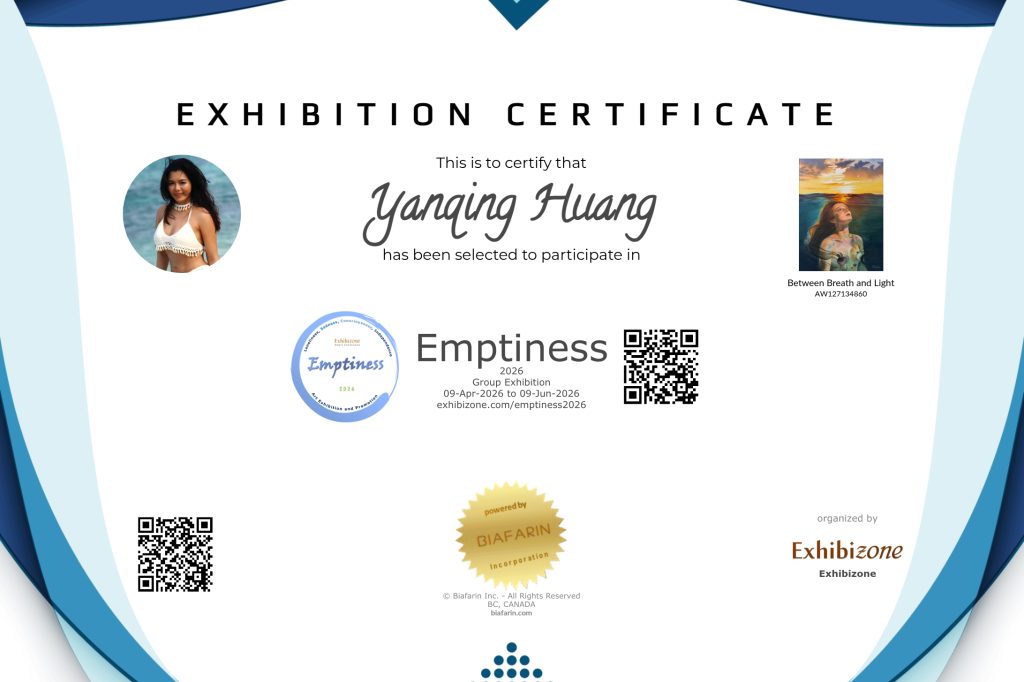 Official Exhibition Certificate presented to Yanqing Huang by Exhibizone for the Emptiness 2026 group exhibition, featuring the selected watercolor painting "Between Breath and Light".