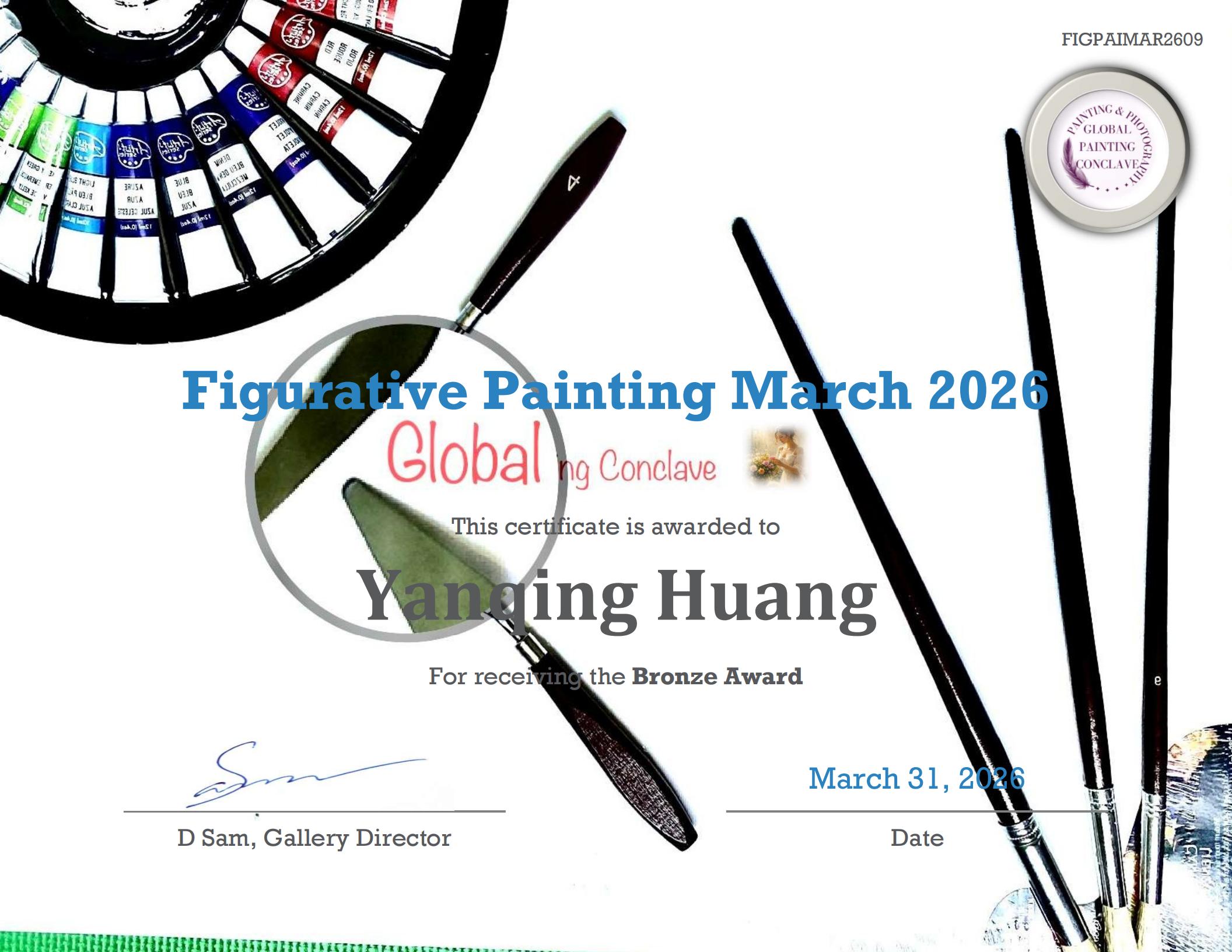 Official Bronze Award certificate presented to Yanqing Huang by the Global Painting Conclave for the Figurative Painting March 2026 competition.