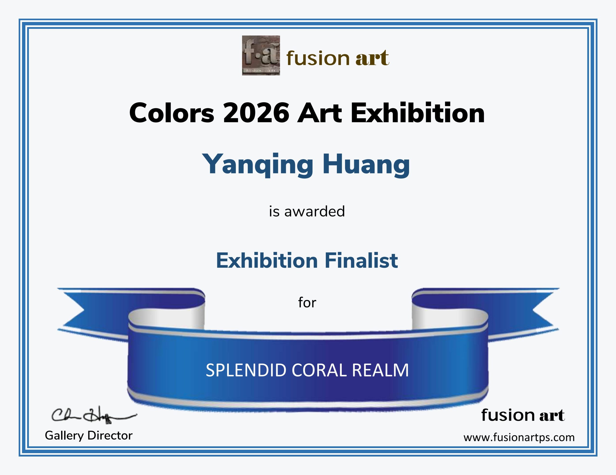 Official Exhibition Finalist award certificate presented to Yanqing Huang by Fusion Art for the Colors 2026 Art Exhibition.