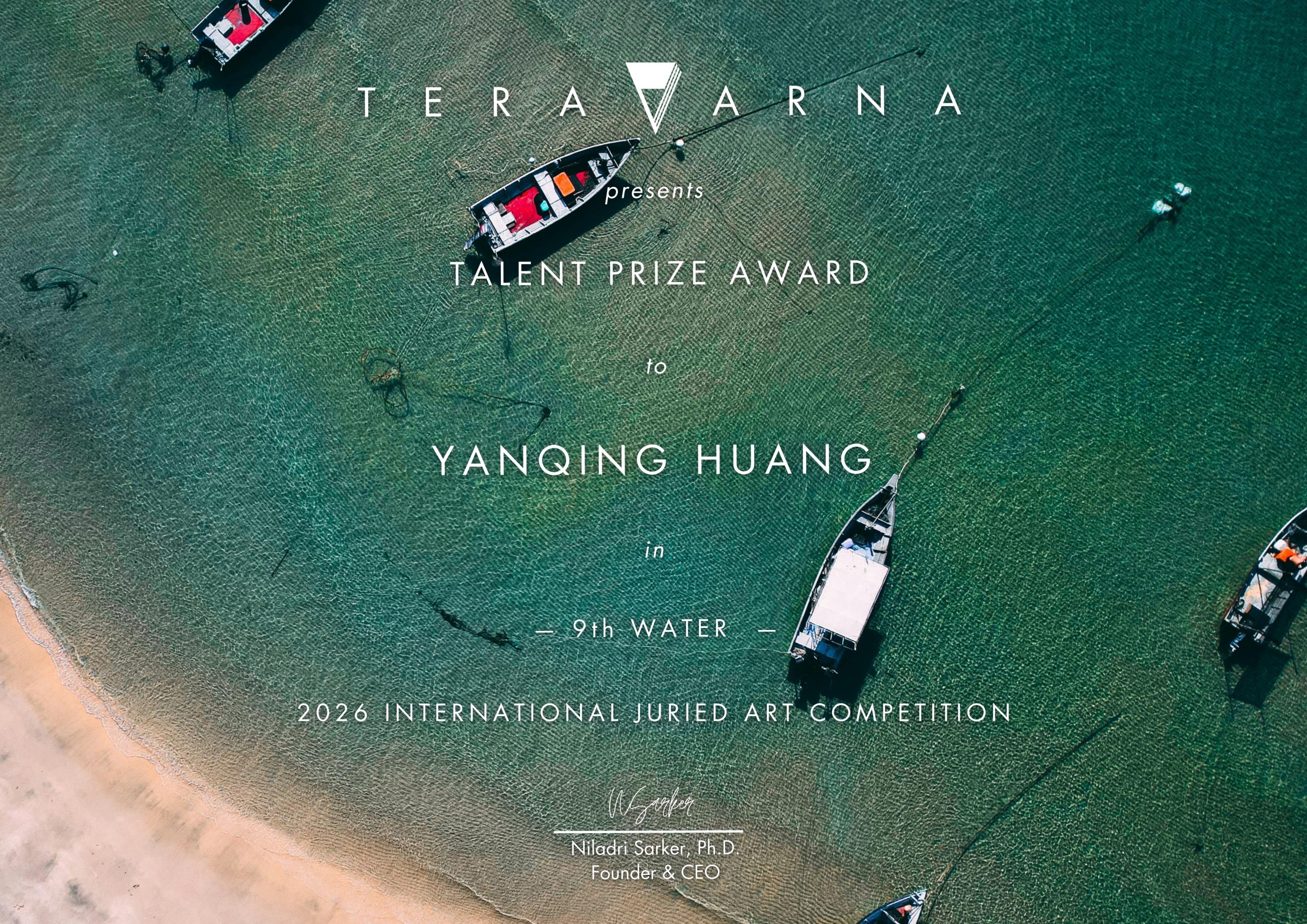 Official Talent Prize award certificate presented to Yanqing Huang by TERAVARNA Art Gallery for the 9th WATER International Juried Art Competition.