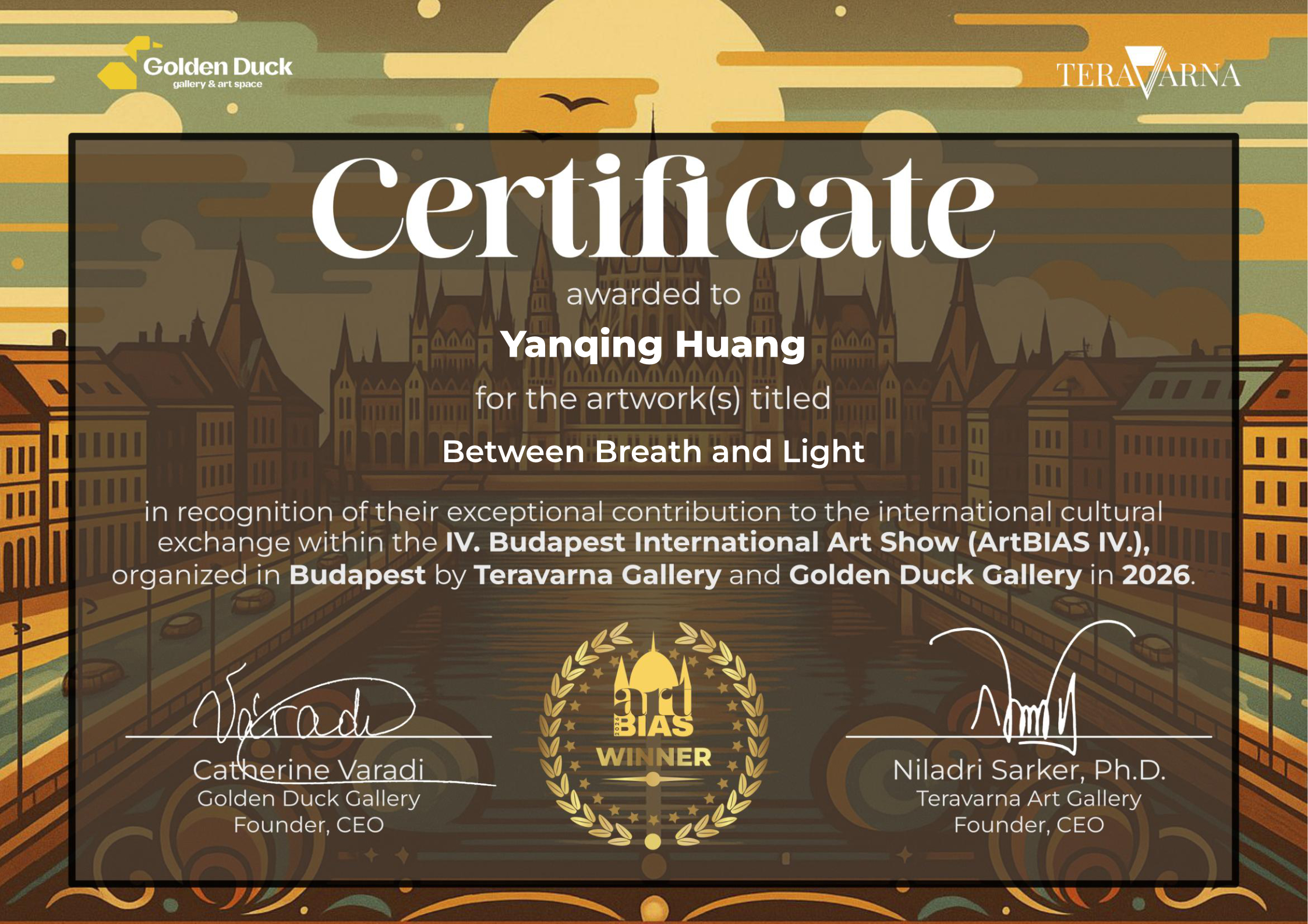 Official certificate awarded to Yanqing Huang for her artwork Between Breath and Light at the IV. Budapest International Art Show (ArtBIAS IV), organized by Teravarna Gallery and Golden Duck Gallery.