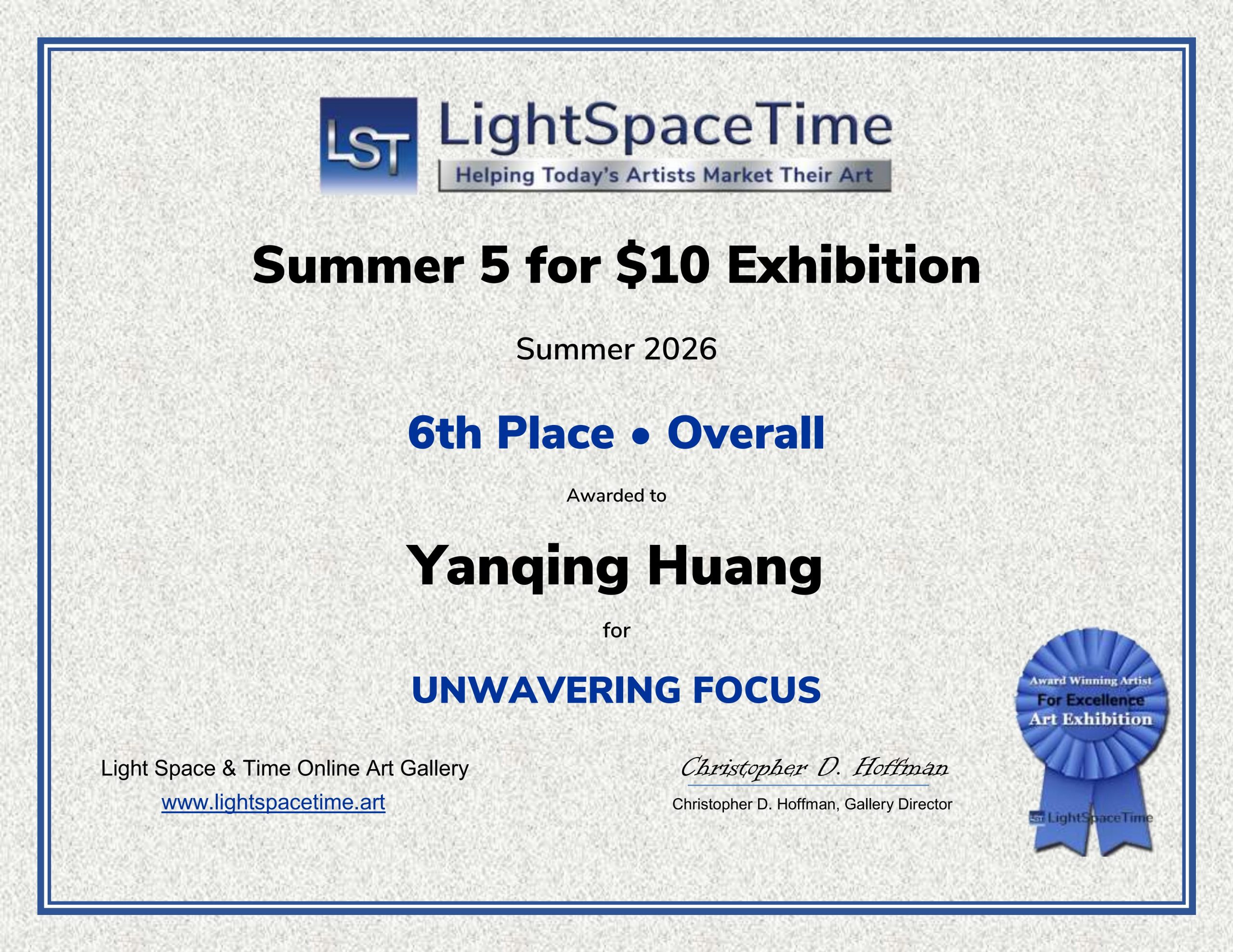 Official 6th Place Overall award certificate presented to Yanqing Huang by Light Space & Time Online Art Gallery for the Summer 5 for $10 Exhibition 2026.